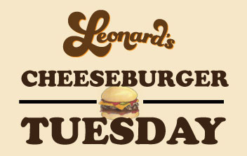 leonards cheeseburger tuesday